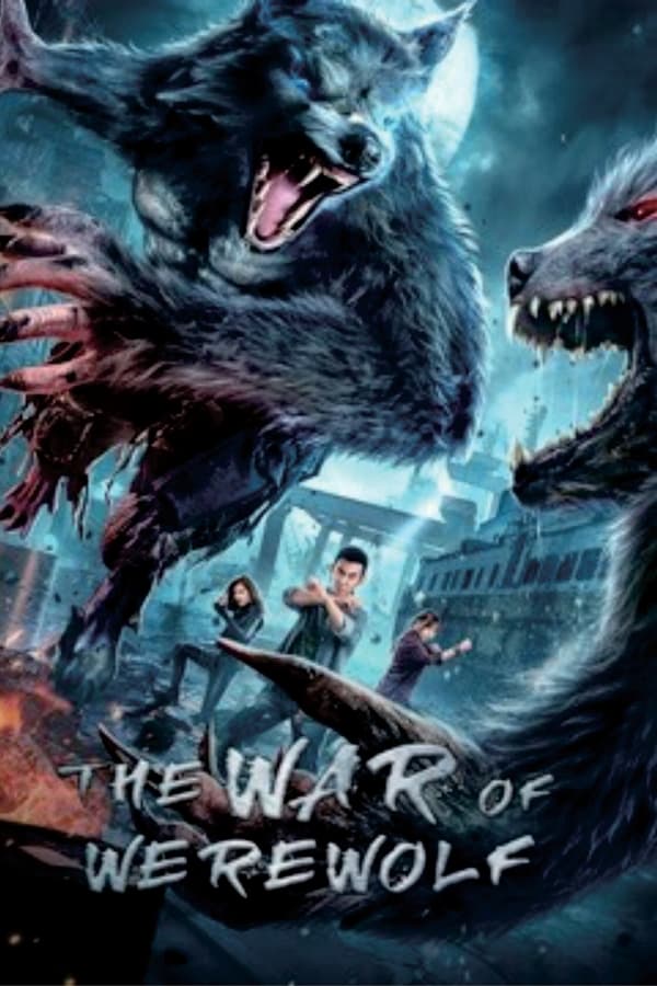 The War Of Werewolf (2021) ตำนานมนุษย์ครึ่งหมาป่า (เต็มเรื่อง) Nung2HD