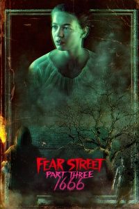 Fear Street Part 3 1666 (2021) ถนนอาถรรพ์ ภาค 3