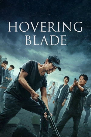 Hovering Blade (2024) คมมีดล้างแค้น