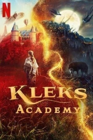 Kleks Academy (Akademia pana Kleksa) (2024) โรงเรียนมายาคุณเคล็กซ์