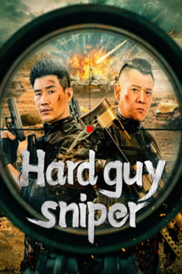 Hard guy sniper (2024) มือปืนคนแกร่ง