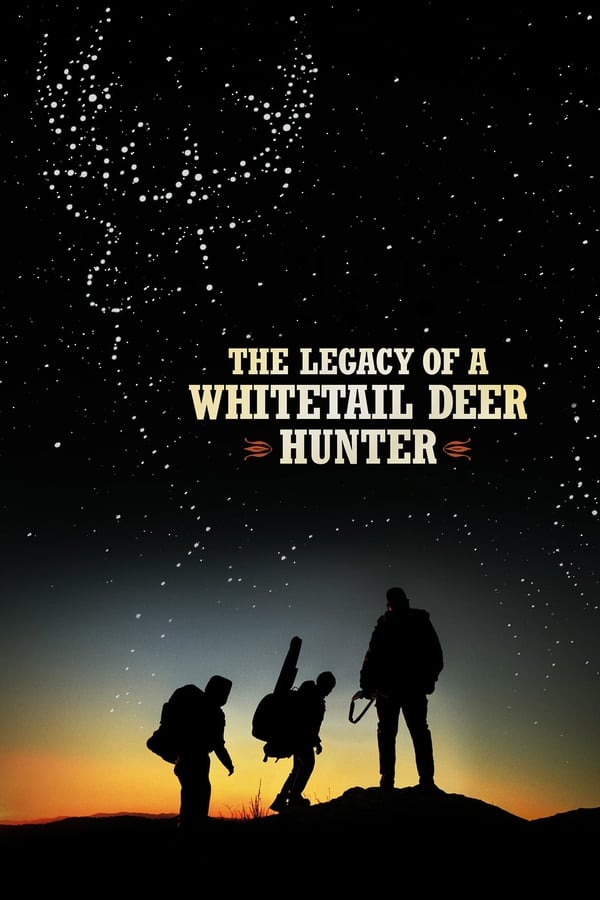 The Legacy of a Whitetail Deer Hunter (2018) คุณพ่อหนวดดุสอนลูกให้เป็นพราน