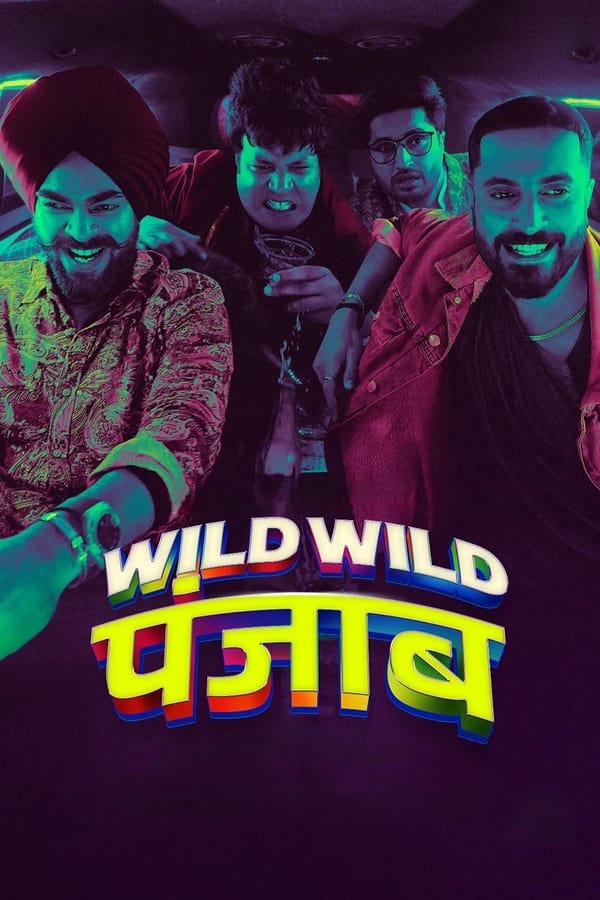 Wild Wild Punjab ปัญจาบป่วน มันส์ ฮา (2024)