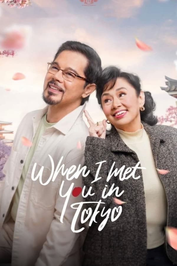 When I Met You In Tokyo (2023) เมื่อเราพบกันที่โตเกียว