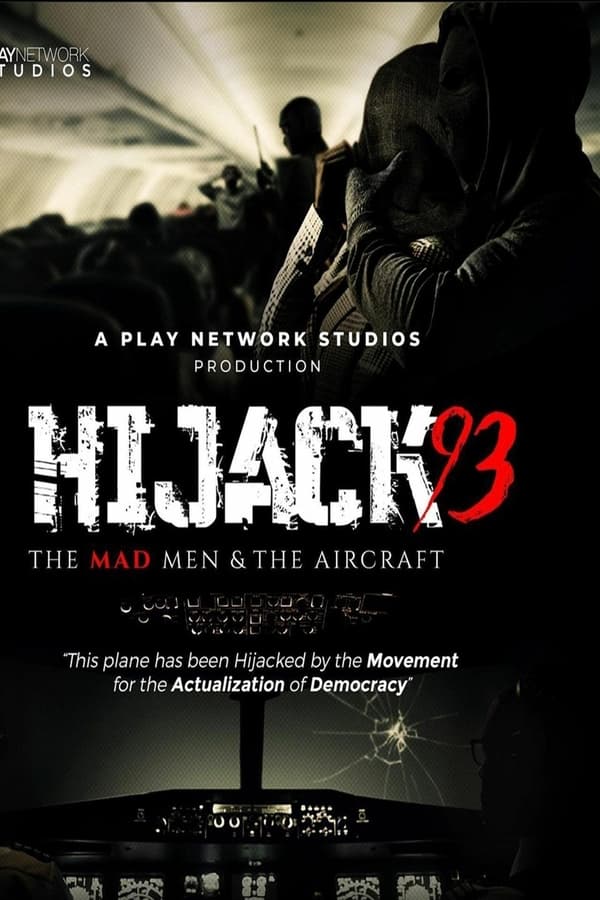 Hijack ’93 (2024) ไฮแจ็ค 93