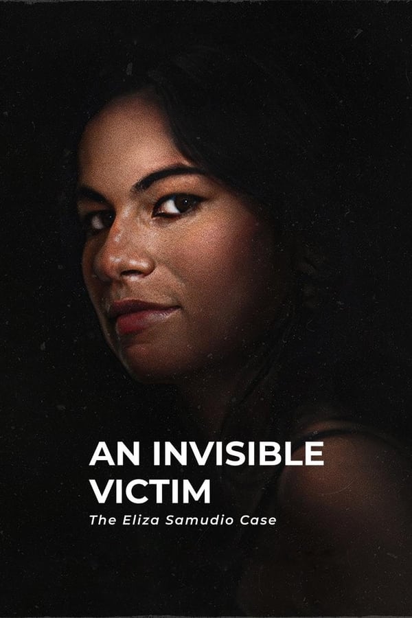 An Invisible Victim: The Eliza Samudio Case (2024) เหยื่อที่มองไม่เห็น: คดีอีลิซ่า ซามูดิโอ