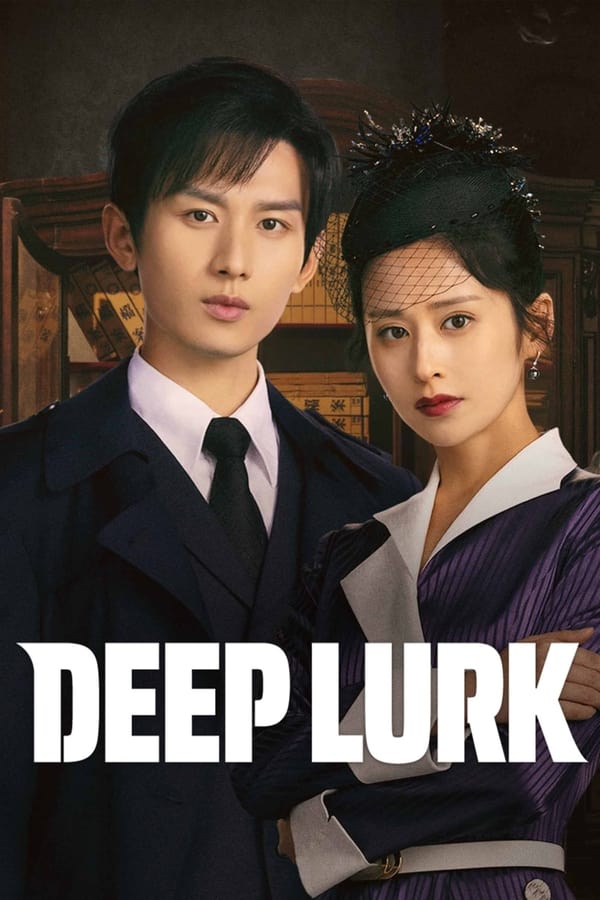 Deep Lurk เล่ห์จารชน (2024)