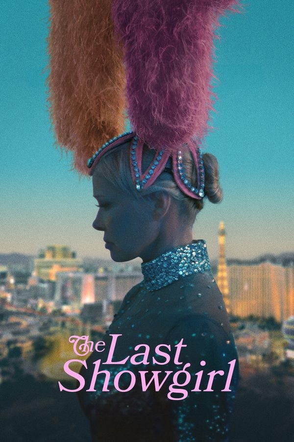 The Last Showgirl (2024) เดอะ ลาสต์ โชว์เกิร์ล